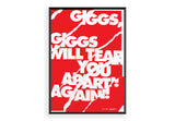 Giggs Will Tear You Apart
